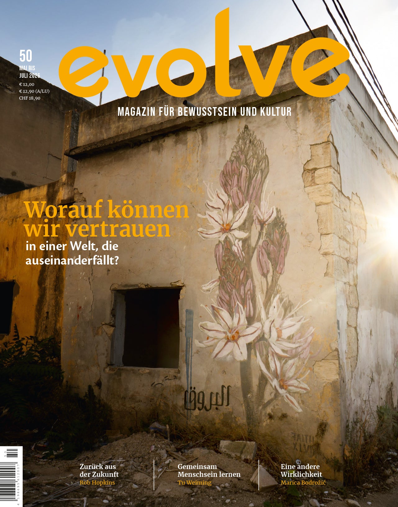 Ausgabe 50 - Worauf können wir vertrauen in einer Welt, die auseinander fällt?