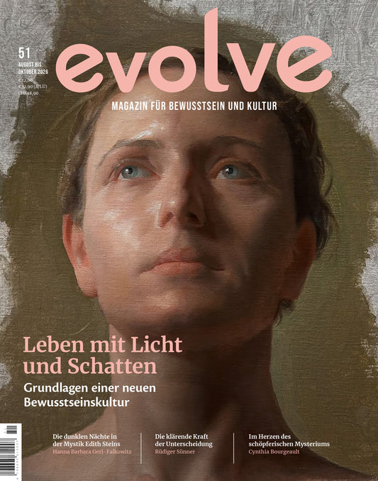 Ausgabe 51 - Leben mit Licht und Schatten - Grundlagen einer neuen Bewusstseinskultur