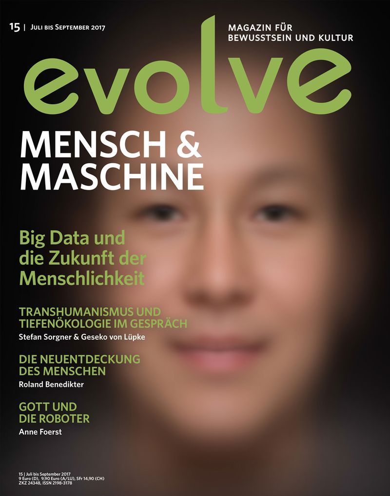 Ausgabe 15 - Mensch & Maschine - Big Data und die Zukunft der Menschlichkeit