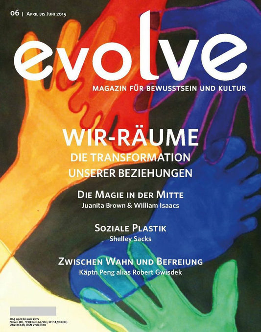 Ausgabe 6 - Wir-Räume - Die Transformation unserer Beziehungen