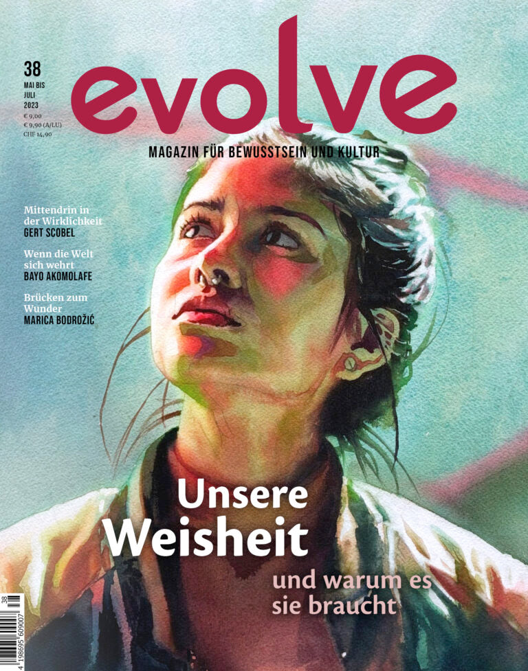 Ausgabe 38 - Unsere Weisheit - und warum es sie braucht