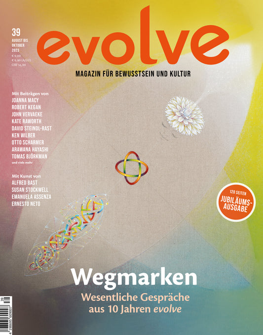 Ausgabe 39 - Wegmarken - Wesentliche Gespräche aus 10 Jahren evolve